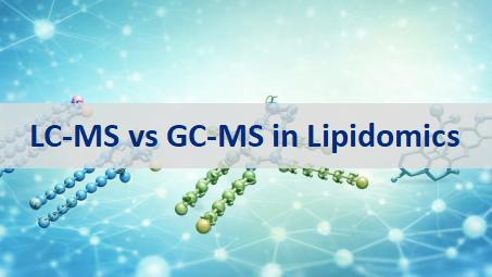 LC-MS vs GC-MS in Lipidomics: How to Choose the Best Method for Lipid ...