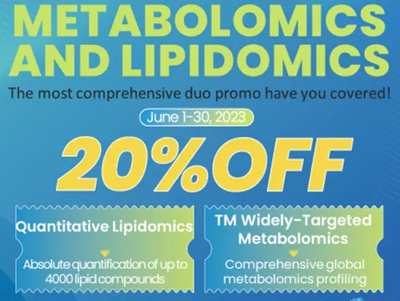 Metabolomics and Lipidomics with 20% off